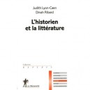 L'historien Et La Litterature - Judith Lyon-caen , Dinah Ribard