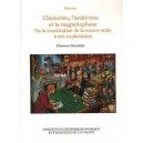 L'historien, L'archiviste Et Le Magnetophone - Florence Descamps