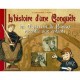 L'hitoire D'une Conquete , La Tapisserie De Bayeux Racontee Aux Enfants - Lemaresquier , Pivard