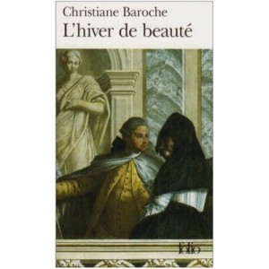 L'hiver De Beaute - Christiane Baroche