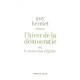 L'hiver De La Democratie Ou Le Nouveau Regime - Guy Hermet