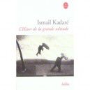 L'hiver De La Grande Solitude - Ismail Kadare