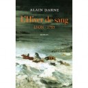 L'hiver De Sang , Lyon-1793 - Alain Darne