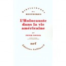 L'holocauste Dans La Vie Americaine - Peter Novick