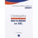 L'homeopathie Dans La Douleur En Orl - J. Mouillet