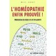 L'homeopathie Enfin Prouvee , Medecine Du Futur Et Art De Guerir - Bill Gray