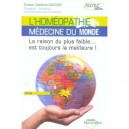 L'homeopathie Medecine Du Monde - Catherine Gaucher