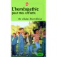 L'homeopathie Pour Mes Enfants - Alain Horvilleur