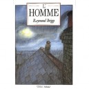 L'homme - Raymond Briggs
