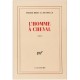 L'homme A Cheval - Pierre Drieu La Rochelle