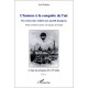 L'homme A La Conquete Del'air , Des Aristocrates Eclaires Aux Sportifs Bourgeois - Luc Robene