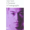 L'homme A L'autographe - Zadie Smith