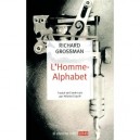 L'homme-alphabet - Richard Grossman