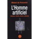 L'homme Artificiel , Golems Robots Clones Cyborgs - Michel De Pracontal