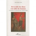 De La Table Des Dieux A La Table Des Hommes La Symbolique De L'alimentation Dans L'antiquite Romaine - De Ornellas E Castro