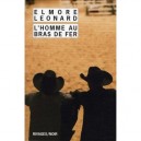 L'homme Au Bras De Fer - Elmore Leonard