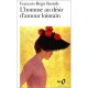L'homme Au Desir D'amour Lointain - Francois-regis Bastide