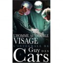L'homme Au Double Visage - Guy Des Cars