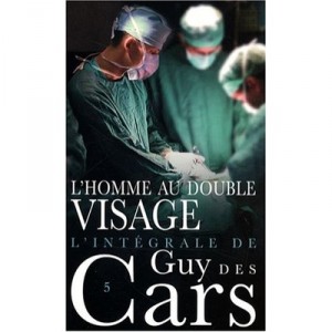 L'homme Au Double Visage - Guy Des Cars