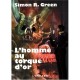 L'homme Au Torque D'or - Simon R Green