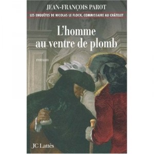 L'homme Au Ventre De Plomb - Jean-francois Parot