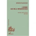 L'homme Aux Mille Mesaventures - Gregoire Palaiologue