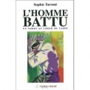 L'homme Battu , Un Tabou Au Coeur Du Tabou - Sophie Torrent