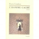 L'homme Cache - Pierre Cendors