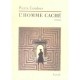 L'homme Cache - Pierre Cendors