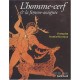 L'homme-cerf Et La Femme-araignee , Figures Grecques De La Metamorphose - Francoise Frontisi-ducroux
