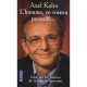 L'homme, Ce Roseau Pensant - Axel Kahn