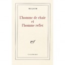 L'homme De Chair Et L'homme Reflet - Max Jacob