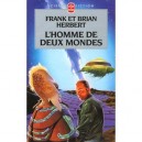 L'homme De Deux Mondes - Frank Herbert