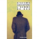 L'homme De Dos - Giacomo Cacciatore