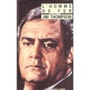 L'homme De Fer - Jim Thompson