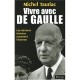 Vivre Avec De Gaulle - Michel Tauriac