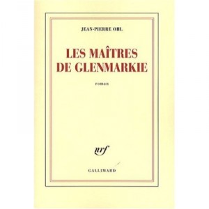 Les Maitres De Glenmarkie - Jean-pierre Ohl
