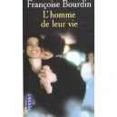L'homme De Leur Vie - Francoise Bourdin