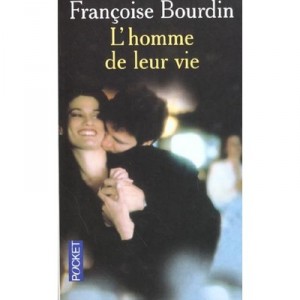 L'homme De Leur Vie - Francoise Bourdin