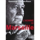 L'homme De Marseille - Edmonde Charles-roux