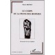Le Corps Et La Peine Des Hommes - Pierre Benoit