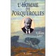 L'homme De Porquerolles - William Luret