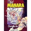 L'homme Des Neiges - Milo Manara , Alfredo Castelli