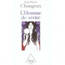 L'homme De Verite - Jean-pierre Changeux