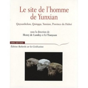 Le Site De L'homme De Yunxian - Henry De Lumley , Li Tianyuan
