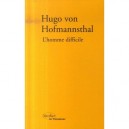 L'homme Difficile - Hugo Von Hofmannsthal