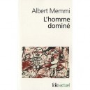 L'homme Domine - Albert Memmi