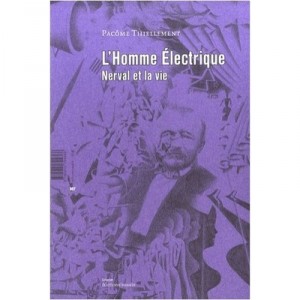 L'homme Electrique - Pacome Thiellement