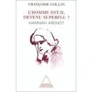 L'homme Est-il Devenu Superflu ? , Hannah Arendt - Francoise Colin