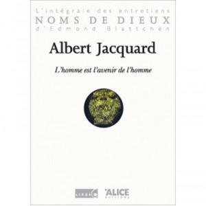 L'homme Est L'avenir De L'homme - Albert Jacquard